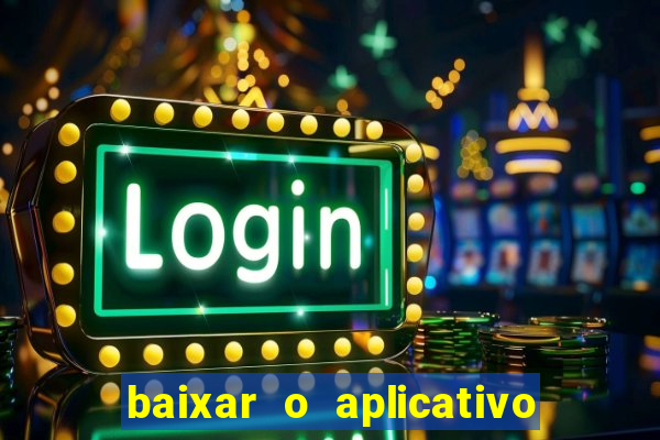 baixar o aplicativo truco vamos